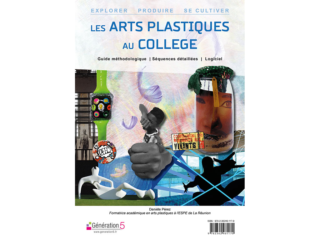 Dossier pédagogique Les arts plastiques au collège