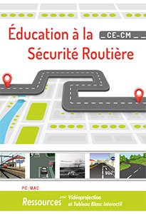 Éducation à la Sécurité Routière - Vidéoprojection et TBI