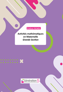 Evolu Fiches - Activités mathématiques en Grande section