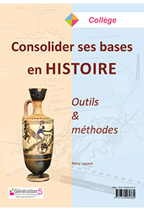 Consolider ses bases en Histoire
