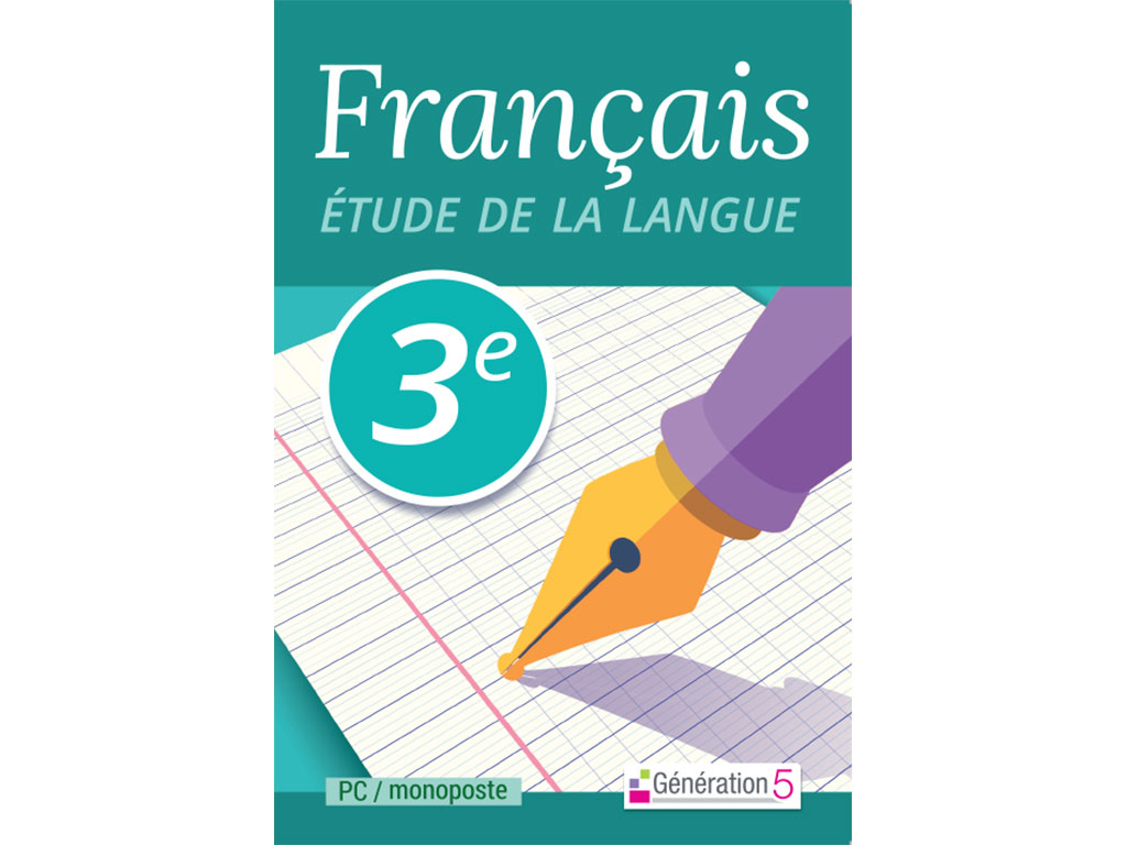 FRANÇAIS Étude de la langue 3e
